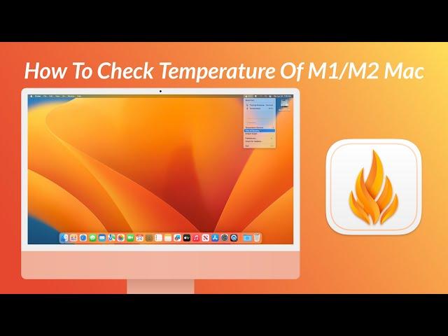 How To Check Temperature Of M1/M2 Mac | Enable Temperature Monitoring