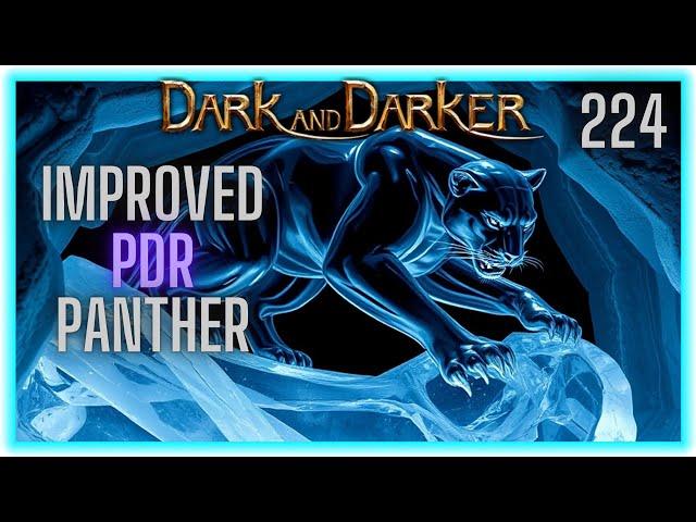 PDR Panther in 224 BIS early wipe. Druid Solo PVP. Dark and Darker