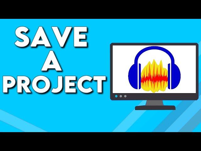 How To Save a Project on Audacity