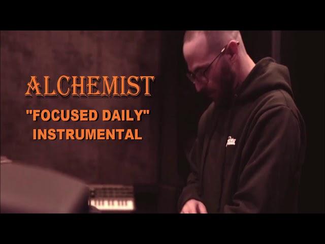 Alchemist - Focused Daily (Instrumental)