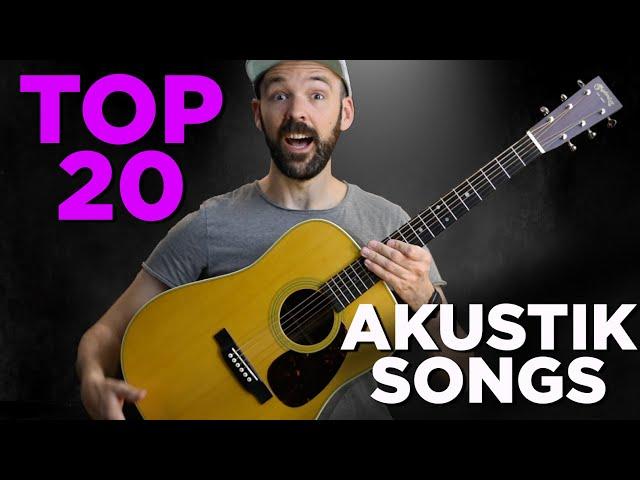 Was sind DEINE Lieblings Songs? - Die 20 schönsten Akustik Gitarren Lieder