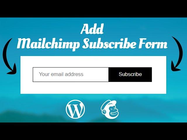 Add Mailchimp Signup Form to WordPress Fast & Free (2024)!