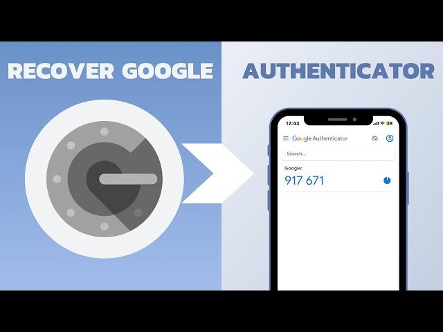 How to Restore Google Authenticator on a New Phone