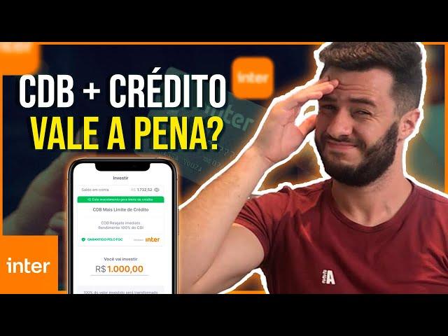 BANCO INTER| CDB MAIS LIMITE DE CREDITO | Veja TUDO Sobre o CDB De LIQUIDEZ  Diária Do BANCO INTER !