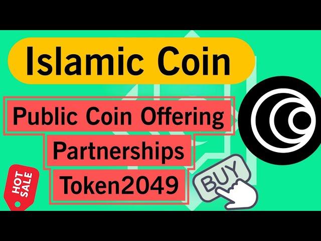 Islamic Coin - PTO, Partnership, Token2049 etc. Updates 