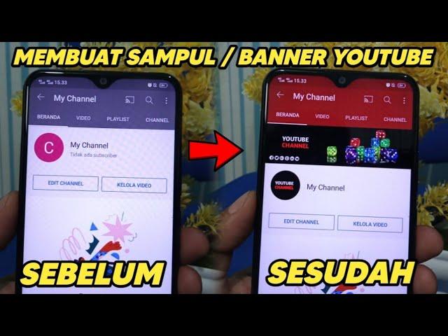 Cara Memasang Banner YouTube Di Android - Membuat Sampul YouTube TERBARU