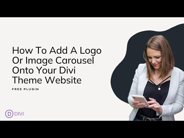 How To Add A Logo Or Image Carousel Onto Your Divi Theme Website