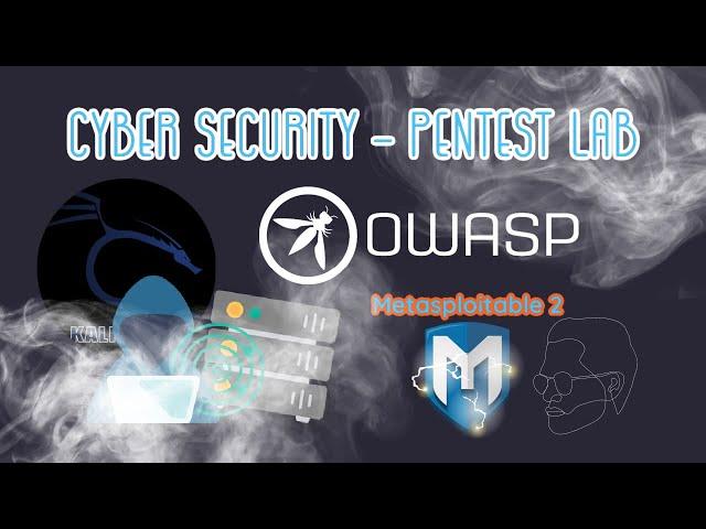 Cyber Security | Pentest Lab Setup | #kali #metasploitable #owasp