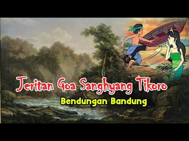 Misteri dan Kebenaran Sanghyang Tikoro | Sejarah Bendungan  Bandung Sebenarnya