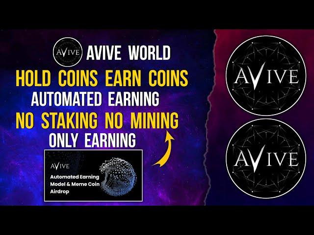 AVIVE Hold Coins Earn Coins | No Staking No Mining Only Receive Rewards #avive