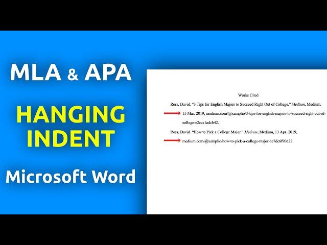 How to Make a Hanging Indent in Word (APA, MLA, etc.)