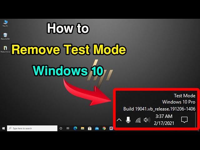 How To Remove Test Mode Windows 10 Watermark | Disable Test Mode Windows 10 | Win 10 Test Mode Off |