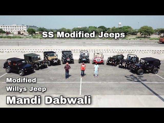 Willys Jeep | Modified | Open Jeep | Gypsy With Cabin | LowRider | SS Modified Jeeps | Mandi Dabwali