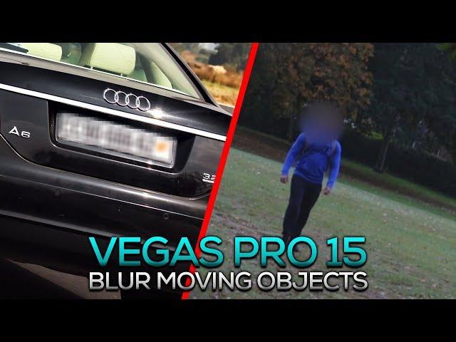 How To Blur Moving Objects in Vegas Pro 15