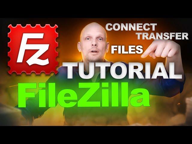 FileZilla Tutorial: How To Connect To Server And Upload/Transfer Files Using FileZilla