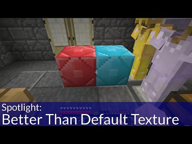 Better Than Default Texture Pack