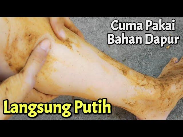 CARA AGAR KULIT CEPAT PUTIH DALAM 1 MINGGU / CARA AGAR KULIT PUTIH PERMANEN / DIY SCRUB BADAN