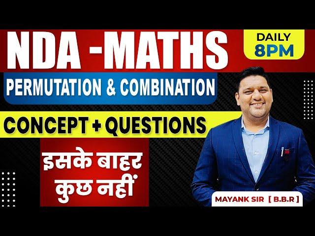 Permutation & Combination - Questions For NDA 2 2023  | Important Questions For NDA 2 2023 |