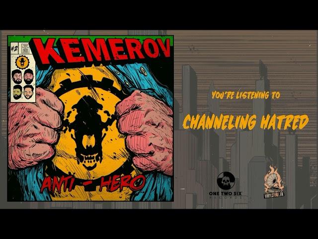 KEMEROV - Channeling Hatred (official audio)