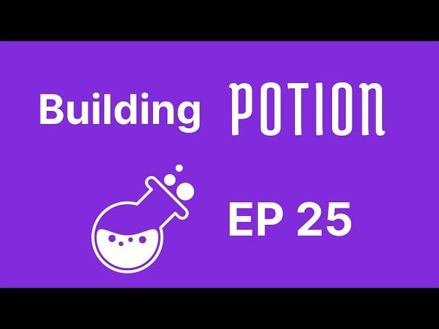 Building Potion EP 25: Creating Notion Weekly