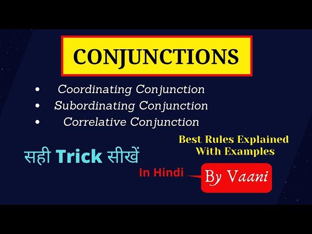 Conjunction & It's Types In English Grammar | Coordinating, Subordinating, Correlative Conjunctions