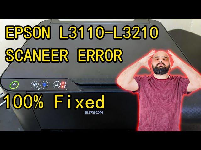 Epson l3110 scanner not working ! Epson L3110, L3115, L3116,L3150 scanner error 100% Solutions