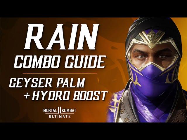 MK11 Ultimate: RAIN Combo Guide (Geyser + Hydro Boost)