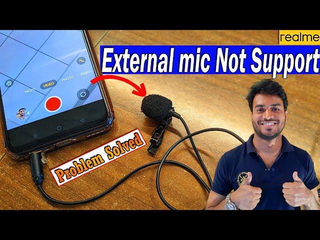 Realme External Mic Not Working Problem Fix | Use External Mic in Realme Mobile Camera