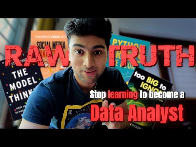 stop learning to become a Data Analyst | raw truth