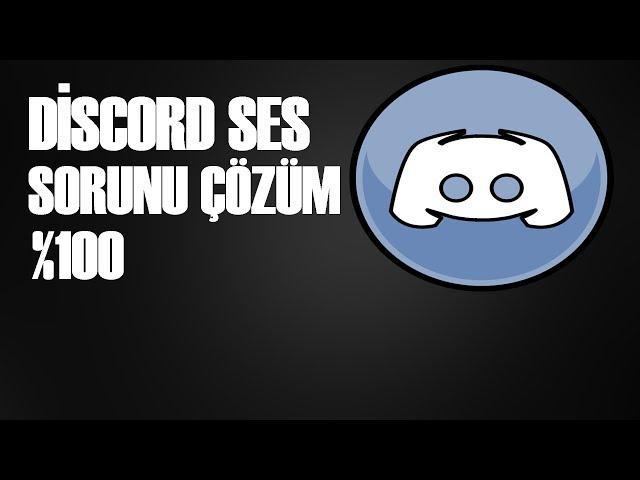 Discord Ses Sorunu Çözüm %100