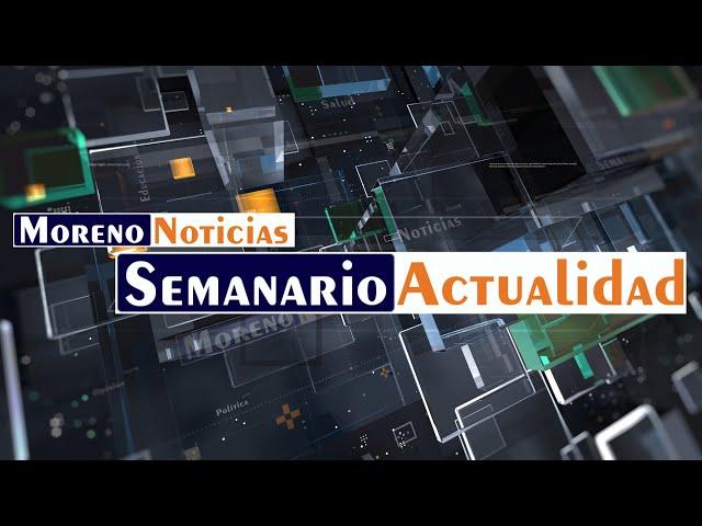 Moreno Noticias - Semanario Actualidad - 30/08/23