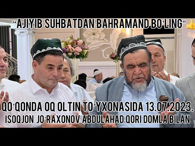 Isoqjon Jo’raxonov Qo’qonda Abdulahad Domla bilan uchrashib qolishdi juda chiroyli suhbatdan video