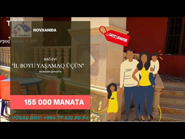 155 000 MANATA BAĞ EVİ SATILIR NOVXANIDA/Недвижимость в Баку / EV SATIRAM TV/ bag evleri