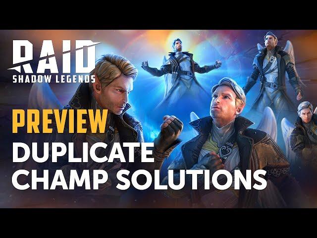 RAID: Shadow Legends | Duplicate Champions Solution Preview