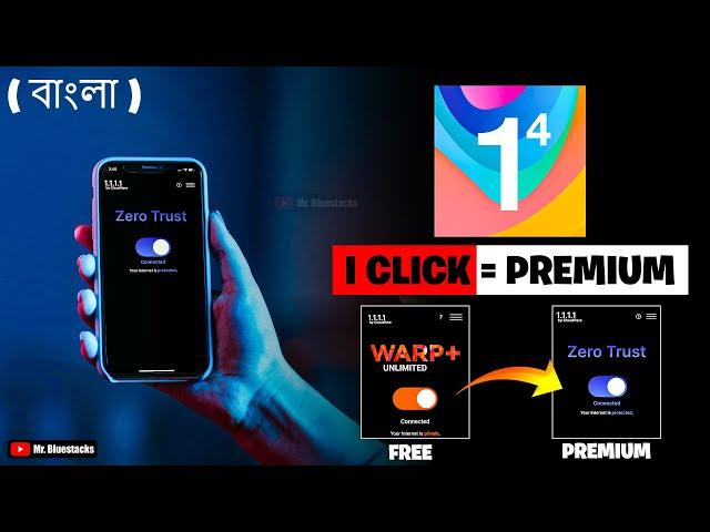 Best 1.1.1.1 Free WARP Vpn To Unlimited Zero Trust | Use Vpn Without changing Country For Bangladesh