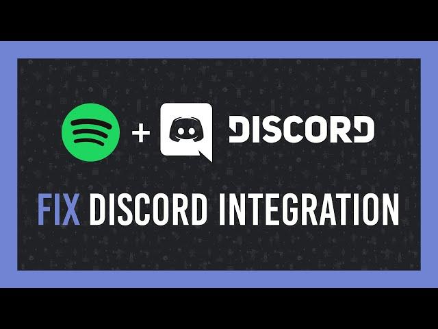 Fix: Spotify + Discord Integration | Songs not showing & more