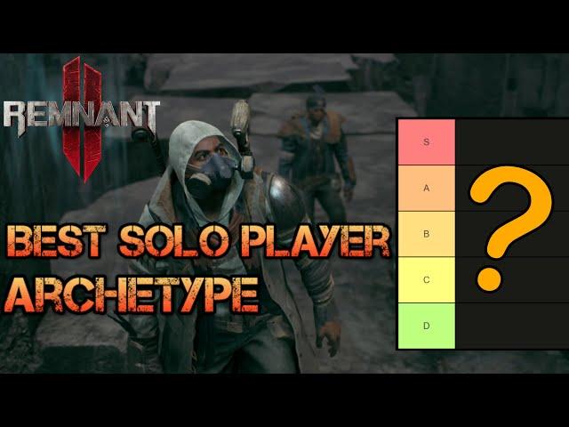 Remnant 2 - Best Solo Player Class - Tier List