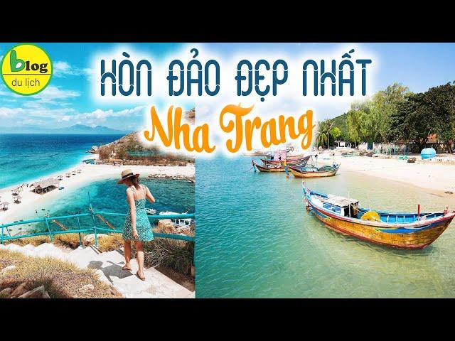 Du lịch Nha Trang hè 2021 check in 9 hòn đảo đẹp nhất Nha Trang, không đi quá tiếc!!!