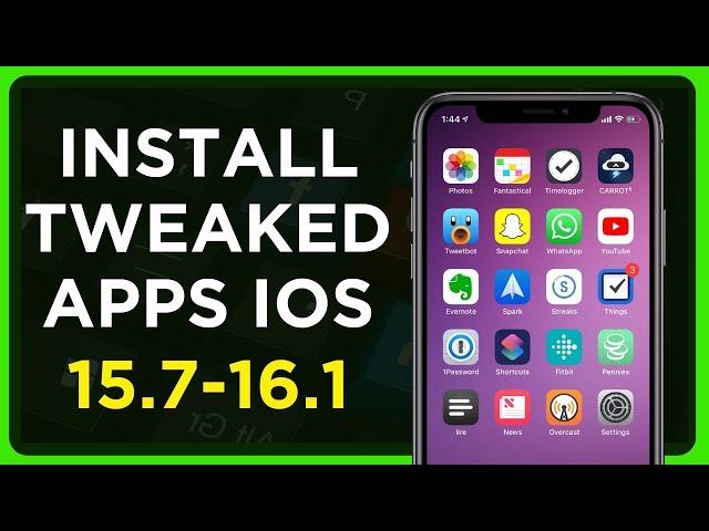 How to Get Tweaked Apps on iOS 15.7-16.1 Easily! (No Jailbreak) Full Guide