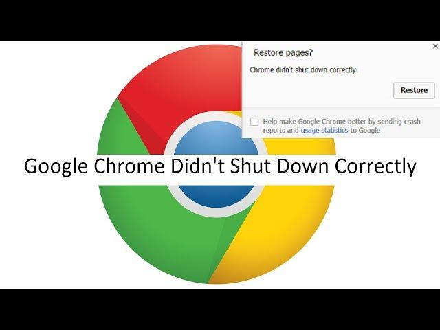 Google Chrome Didn't Shut Down Correctly 100% Solved For Windows 7