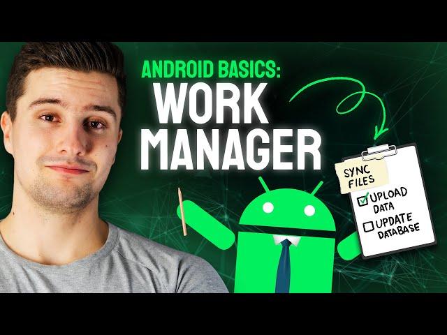 WorkManager - Android Basics 2023