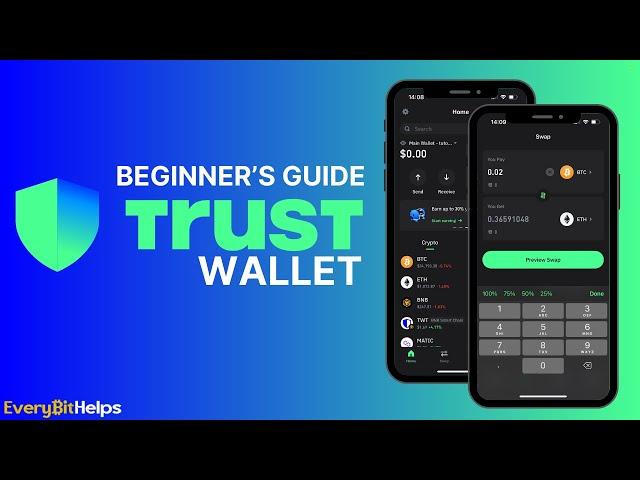 Trust Wallet Tutorial: Beginner's Guide on How to Use Trust Wallet App