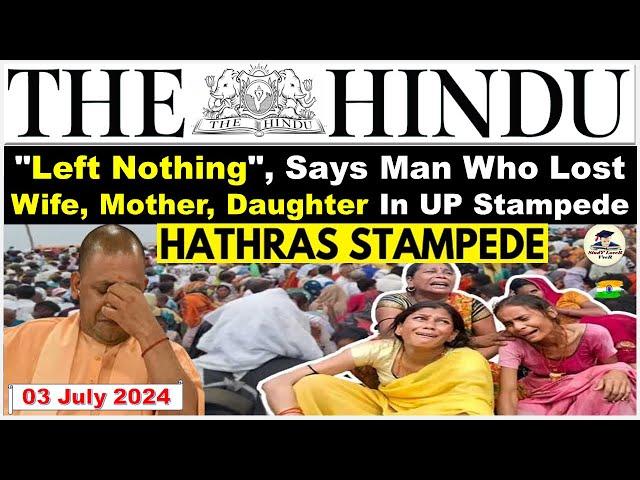 The Hindu Newspaper Analysis | 03 July 2024 | Current Affairs Today | Hathras Stampede in UP