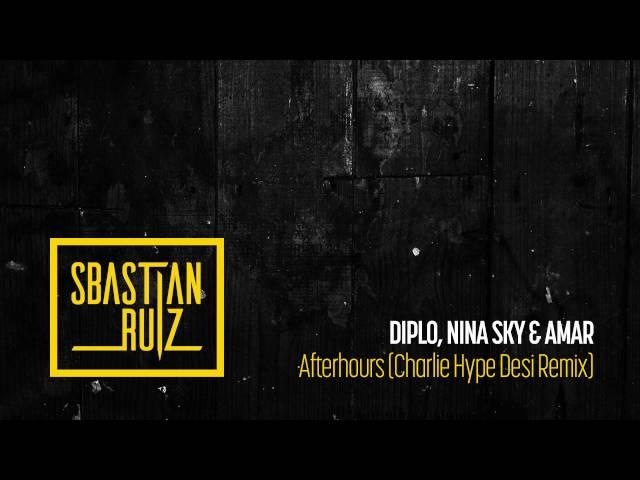 Afterhours feat  Diplo, Nina Sky & Amar   Charlie Hype Desi Remix