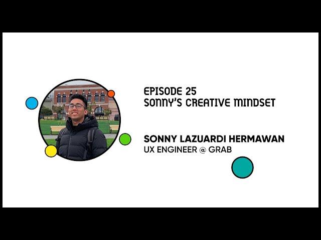 Sonny's Creative Mindset (ft Sonny Lazuardi Hermawan)