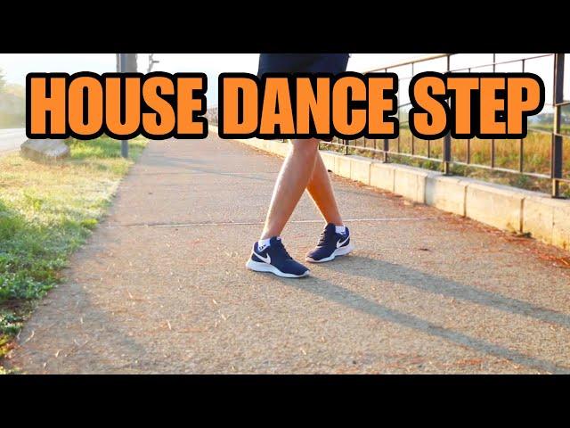 HOUSE DANCE TUTORIAL. EASY FOOTWORK STEP FOR BEGINNERS