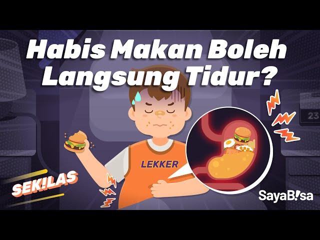 Emang Boleh Tidur Sehabis Makan? | SeKiLas