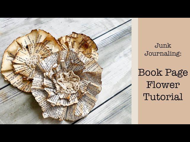 Make a Junk Journaling Embellishment Using Folded Book Pages, Paper Flower Tutorial, Pink Monarch