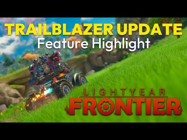 Lightyear Frontier | Trailblazer Update - Feature Highlight