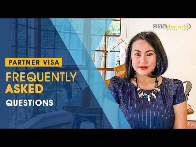 Partner Visa - Frequently Asked Questions